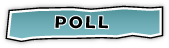 Poll